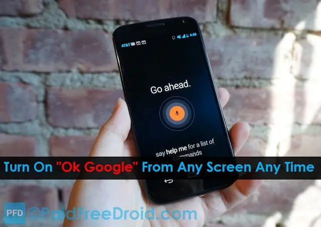 How To Turn On "Ok Google" From Any Screen Any Time