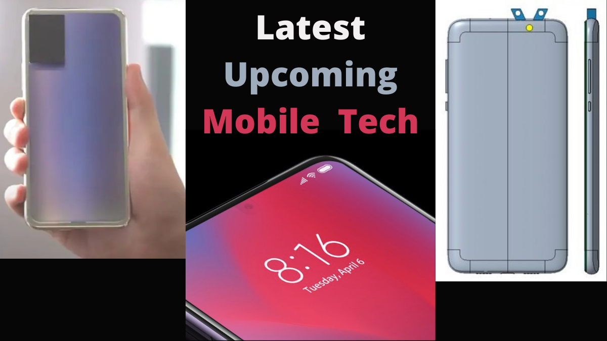 Latest Upcoming Mobile Tech