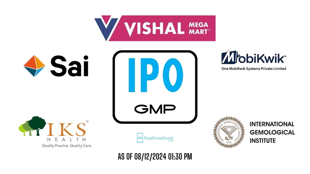 Vishal Mega Mart IPO, Sai Life Sciences IPO, One Mobikwik Systems IPO, Inventurus Knowledge Solutions IPO, International Gemmological Institute IPO gmp
