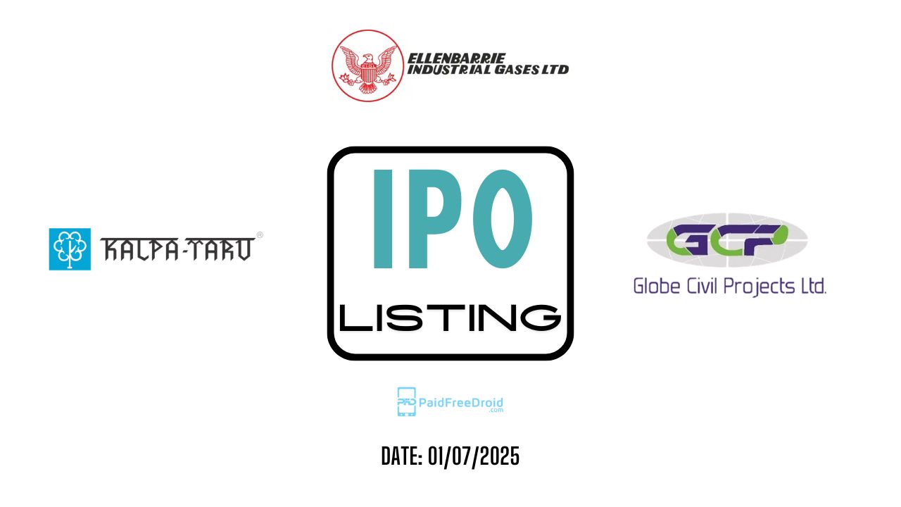 IPO Listing Update Ellenbarrie, Globe Civil Projects List with Premiums; Kalpataru Flat on Debut
